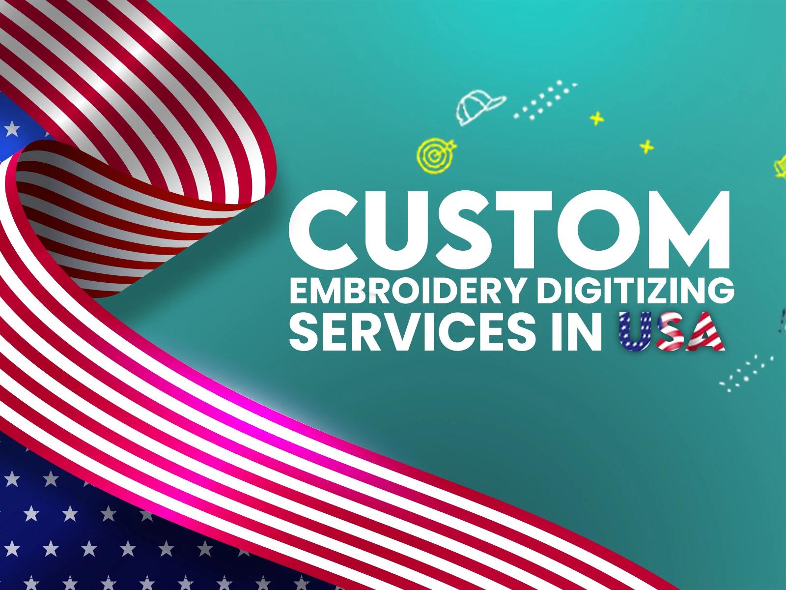 Custom Embroidery Digitizing Services in USA