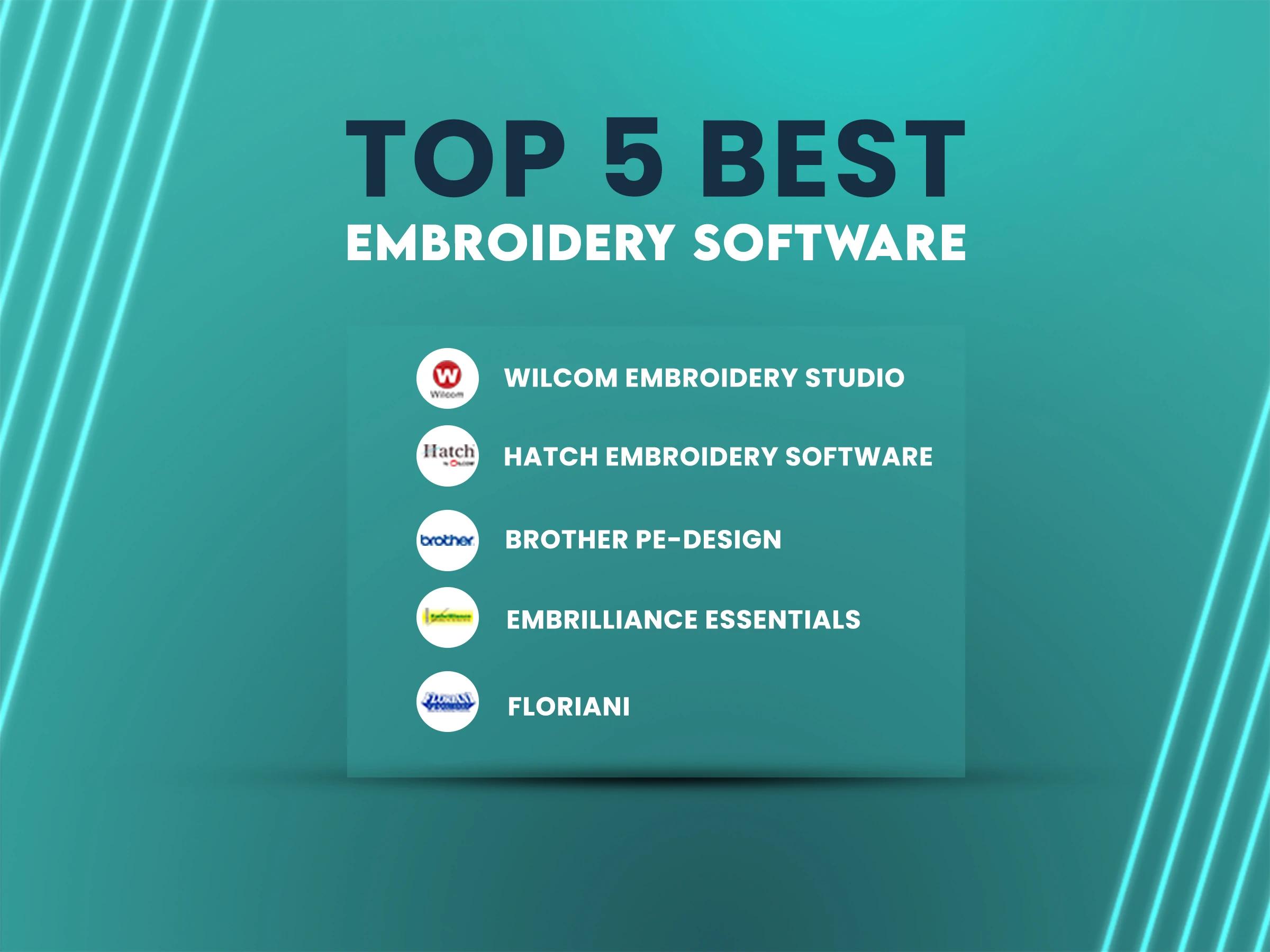 Top 5 Best Embroidery Software