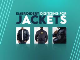 embroidery digitizing for jackets