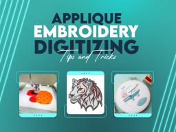 Applique Embroidery Digitizing Tips