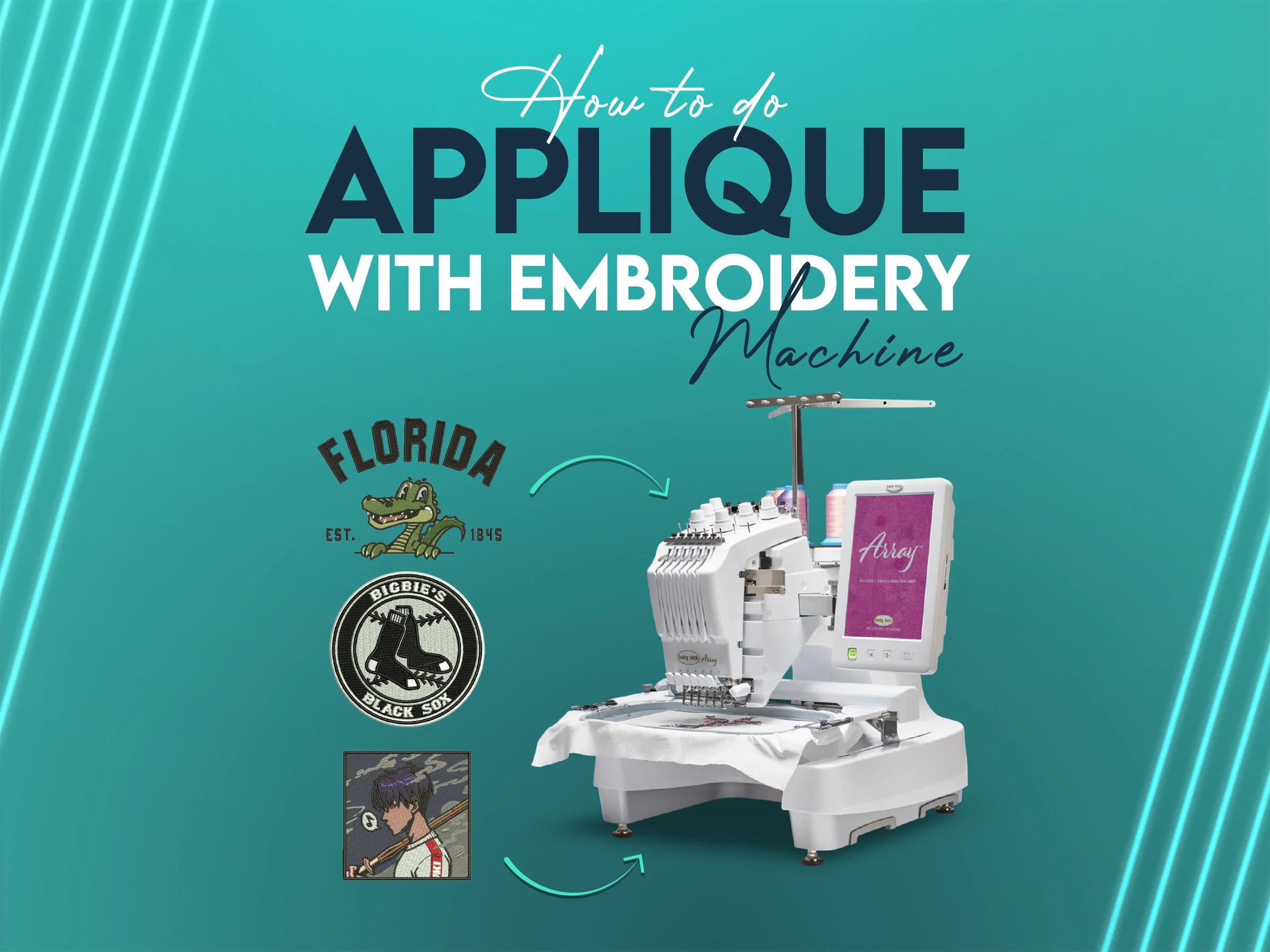 How to Applique Using an Embroidery Machine