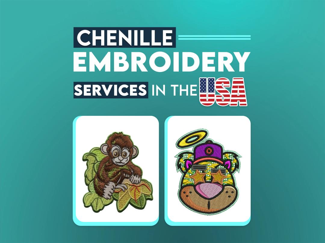 Chenille Embroidery Services In The USA