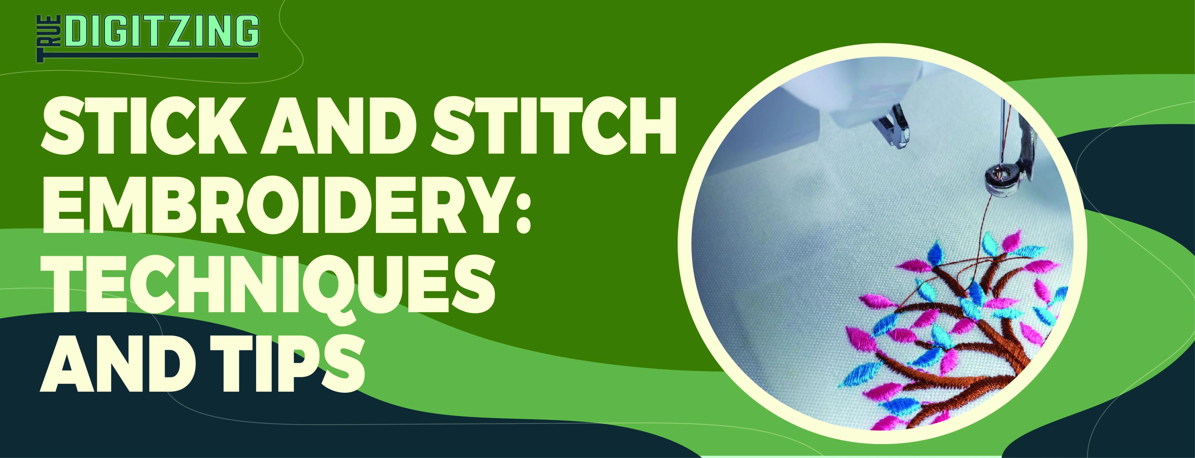 Stick and Stitch Embroidery