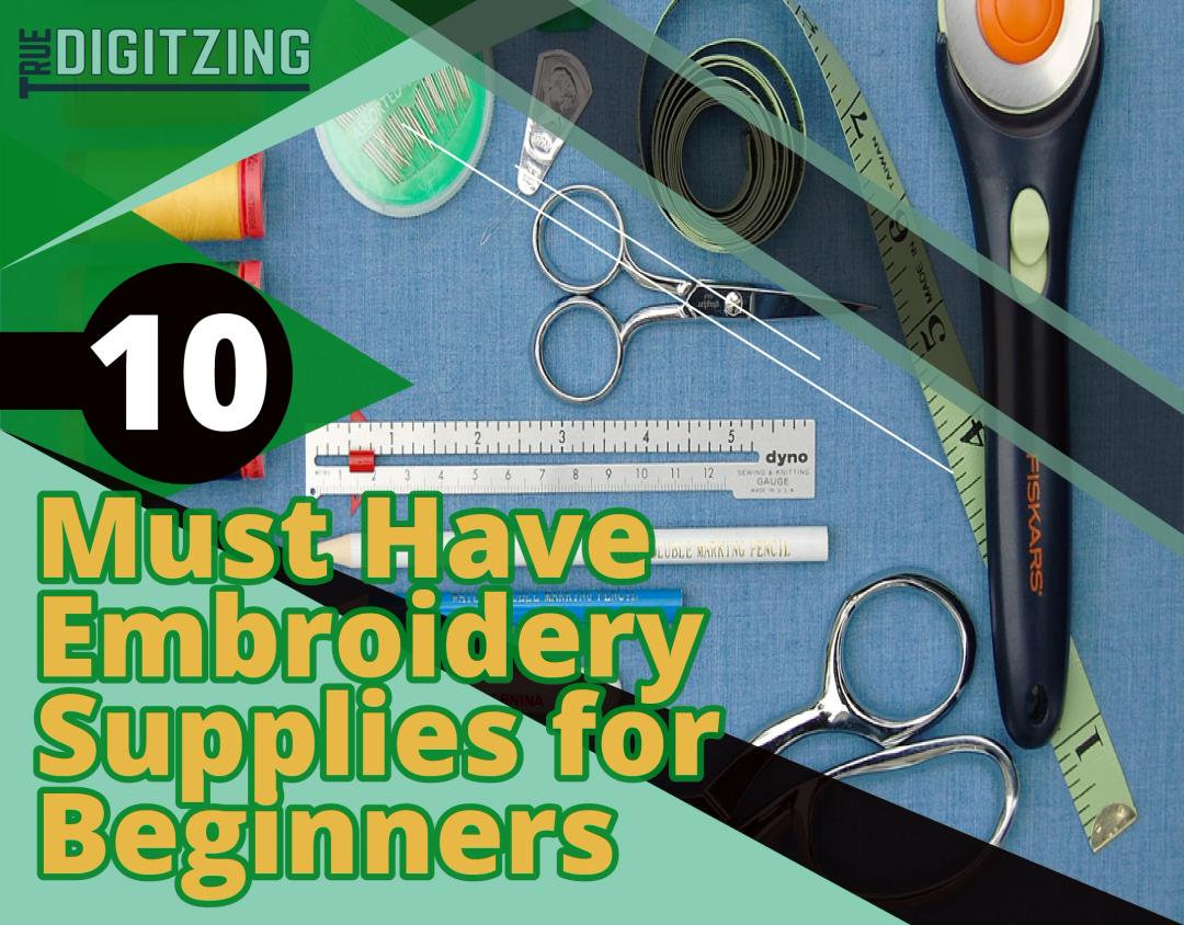 Embroidery Supplies for Beginners