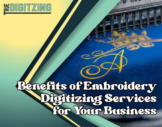 Benefits of Embroidery Digitizing Services